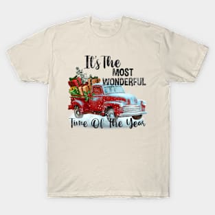 It’s the most wonderful time of the year , rustic old truck, truck Christmas presents T-Shirt